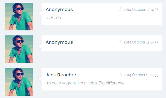 Kolme viestiä listattuna. Ensimmäisessä Anonymous -henkilö sanoo 'asdsada', toisessa Anonymous -henkilö ei sano mitään, ja kolmannessa Jack Reacher sanoo 'I'm not a vagrant. I'm a hobo. Big difference'. Viesteissä näkyy myös kellonajat.
